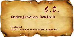 Ondrejkovics Dominik névjegykártya